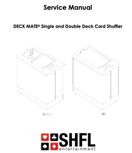 ShuffleMaster Deck Mate 1 Service Manual